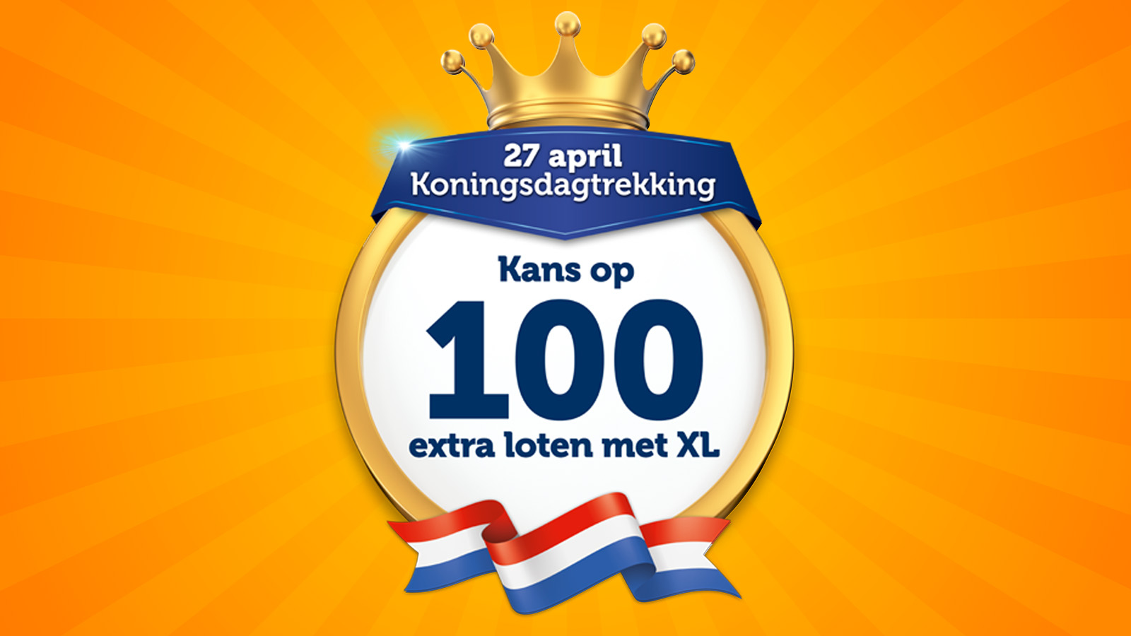 Maak kans op 100 extra Koningsdagloten!