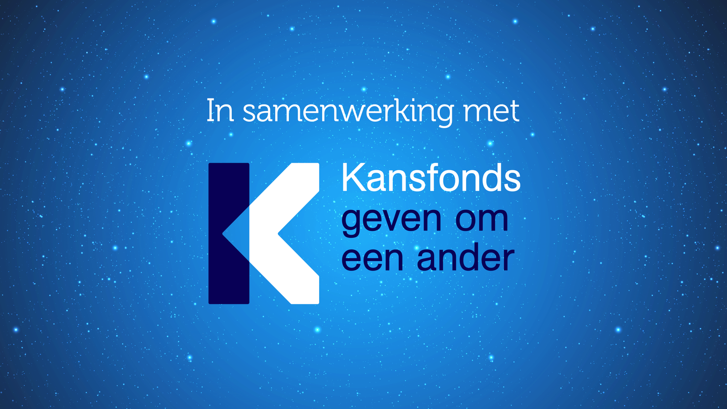 In samenwerking met Kansfonds, geven om een ander