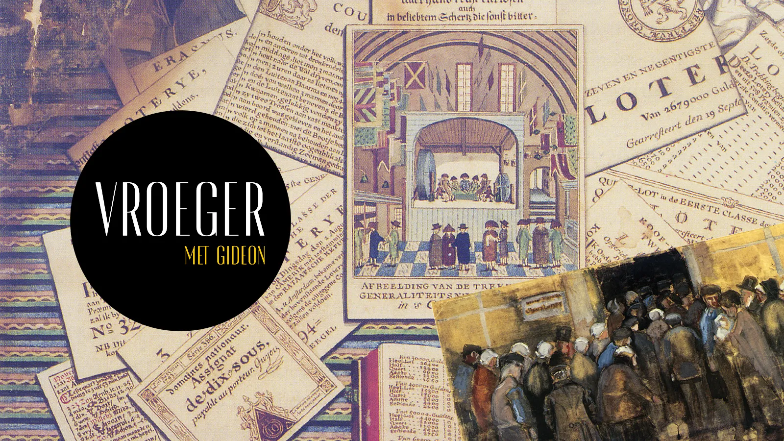 Historische loterijafbeeldingen en loten uit het verleden met de tekst 'Vroeger met Gideon'.
